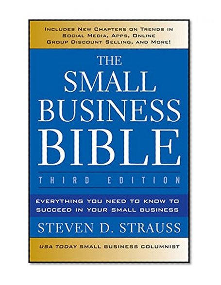Book Cover The Small Business Bible: Everything You Need to Know to Succeed in Your Small Business