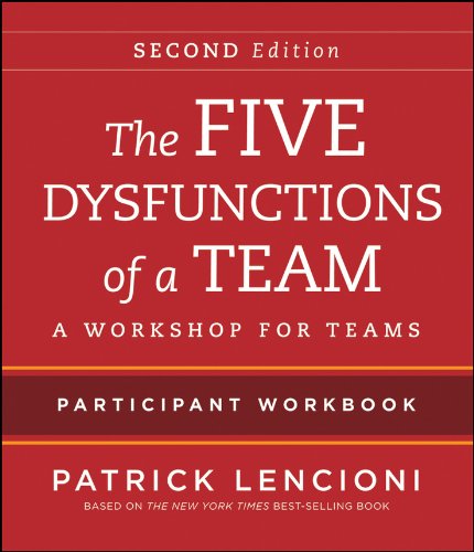 Book Cover The Five Dysfunctions of a Team: Intact Teams Participant Workbook