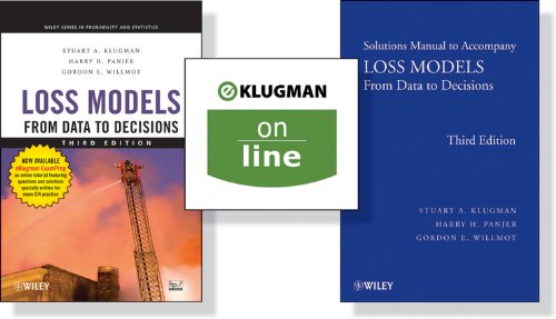 Loss Models: From Data to Decisions, 3rd Edition + Solutions Manual + (One Year Online): Preparation for Actuarial Exam C/4 Wrapper Set (Wiley Series in Probability and Statistics)