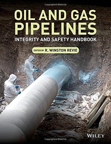 Oil and Gas Pipelines: Integrity and Safety Handbook