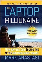 Book Cover The Laptop Millionaire: How Anyone Can Escape the 9 to 5 and Make Money Online