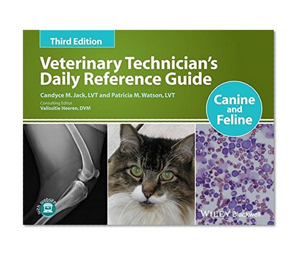 Book Cover Veterinary Technician's Daily Reference Guide: Canine and Feline