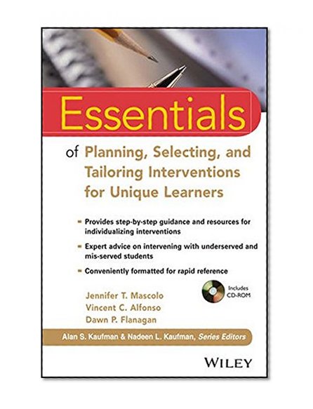 Book Cover Essentials of Planning, Selecting, and Tailoring Interventions for Unique Learners (Essentials of Psychological Assessment)