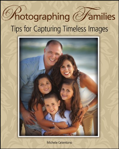 Book Cover Photographing Families: Tips for Capturing Timeless Images