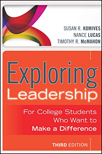 Book Cover Exploring Leadership: For College Students Who Want to Make a Difference