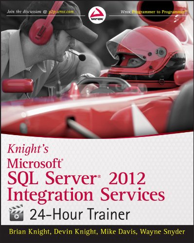 Book Cover Knight's Microsoft SQL Server 2012 Integration Services 24-Hour Trainer