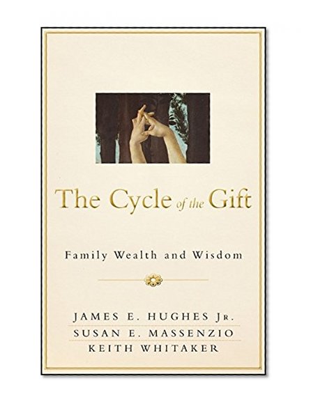 Book Cover The Cycle of the Gift: Family Wealth and Wisdom