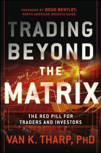 Book Cover Trading Beyond the Matrix: The Red Pill for Traders and Investors
