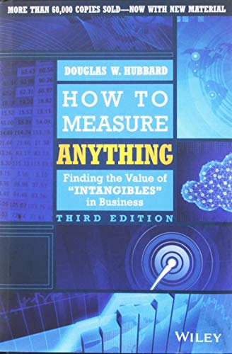 Book Cover How to Measure Anything: Finding the Value of Intangibles in Business