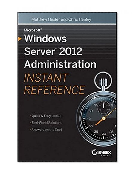 Book Cover Microsoft Windows Server 2012 Administration Instant Reference