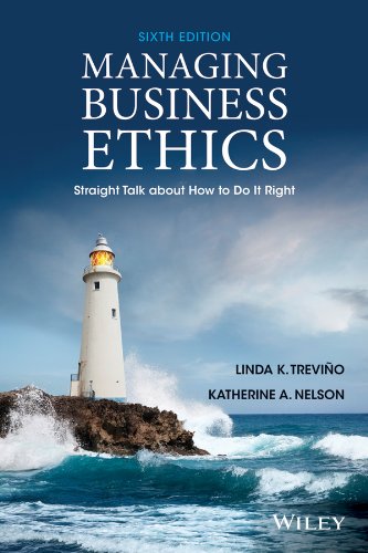 Book Cover Managing Business Ethics: Straight Talk about How to Do It Right
