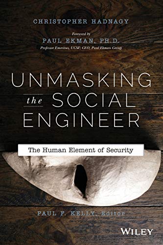 Book Cover Unmasking the Social Engineer: The Human Element of Security