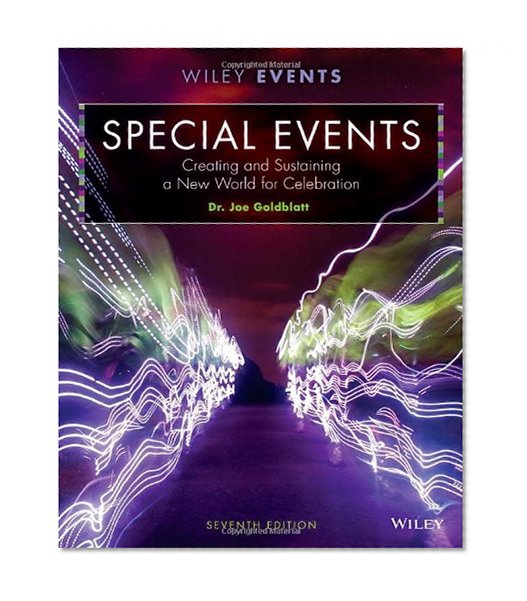 Book Cover Special Events: Creating and Sustaining a New World for Celebration, (7th Edition)