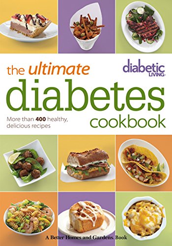 Book Cover Diabetic Living The Ultimate Diabetes Cookbook: More than 400 Healthy, Delicious Recipes