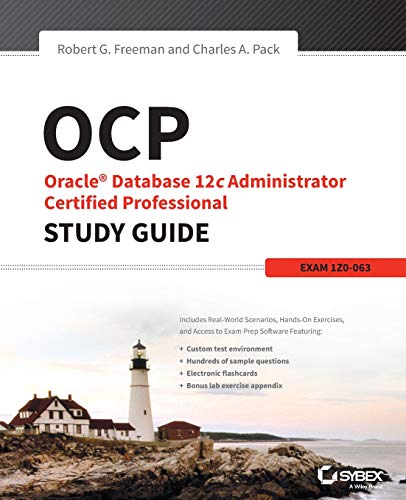 Book Cover OCP: Oracle Database 12c Administrator Certified Professional Study Guide: Exam 1Z0-063