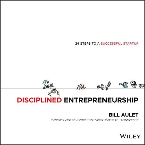 Book Cover Disciplined Entrepreneurship: 24 Steps to a Successful Startup