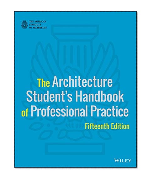 Book Cover The Architecture Student's Handbook of Professional Practice