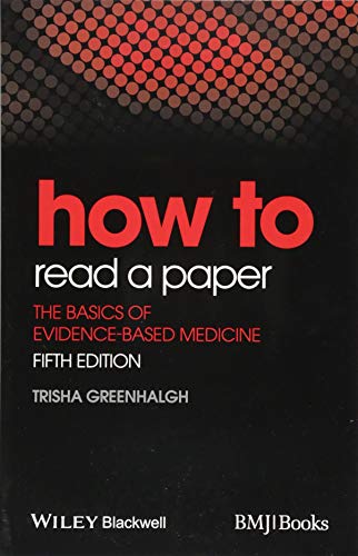 Book Cover How to Read a Paper: The Basics of Evidence-Based Medicine