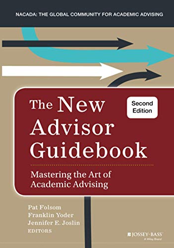 Book Cover The New Advisor Guidebook: Mastering the Art of Academic Advising, 2nd Edition