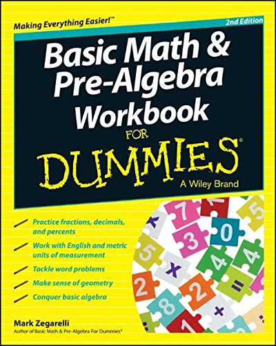 Book Cover Basic Math and Pre-Algebra Workbook For Dummies (For Dummies Series)