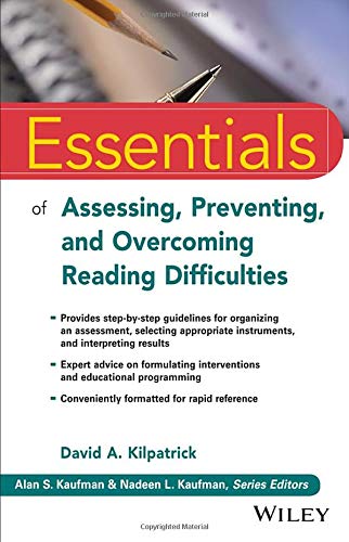 Book Cover Essentials of Assessing, Preventing, and Overcoming Reading Difficulties (Essentials of Psychological Assessment)