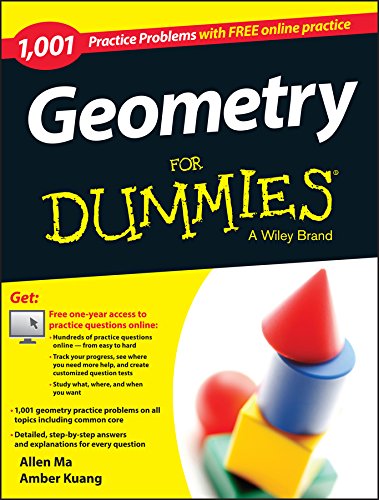 Book Cover Geometry: 1,001 Practice Problems For Dummies (+ Free Online Practice)