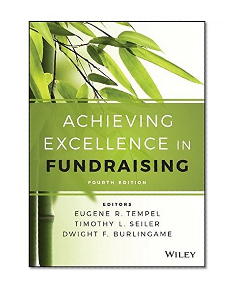 Book Cover Achieving Excellence in Fundraising (Essential Texts for Nonprofit and Public Leadership and Management)