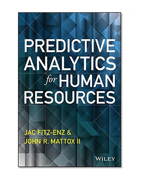 Book Cover Predictive Analytics for Human Resources (Wiley and SAS Business Series)