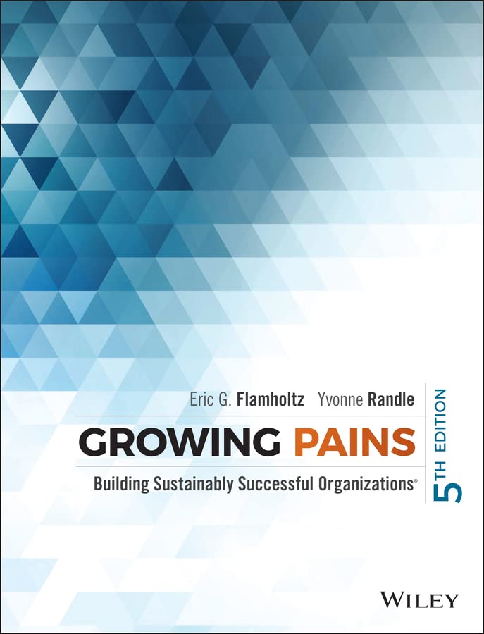 Book Cover Growing Pains: Building Sustainably Successful Organizations