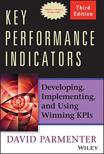 Book Cover Key Performance Indicators: Developing, Implementing, and Using Winning KPIs