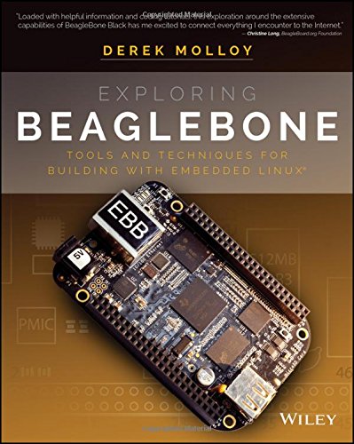 Book Cover Exploring BeagleBone: Tools and Techniques for Building with Embedded Linux
