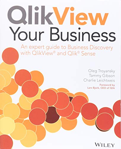 Book Cover QlikView Your Business: An Expert Guide to Business Discovery with QlikView and Qlik Sense