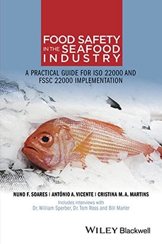 Book Cover Food Safety in the Seafood Industry: A Practical Guide for ISO 22000 and FSSC 22000 Implementation