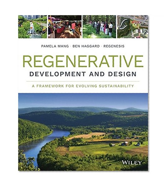 Book Cover Regenerative Development and Design: A Framework for Evolving Sustainability