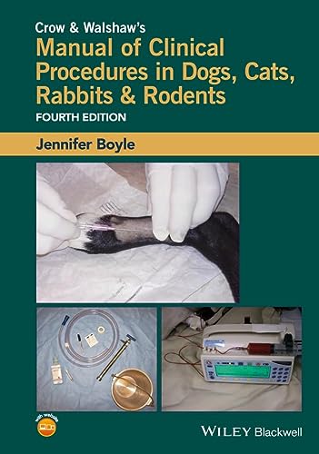 Book Cover Crow and Walshaw's Manual of Clinical Procedures in Dogs, Cats, Rabbits and Rodents