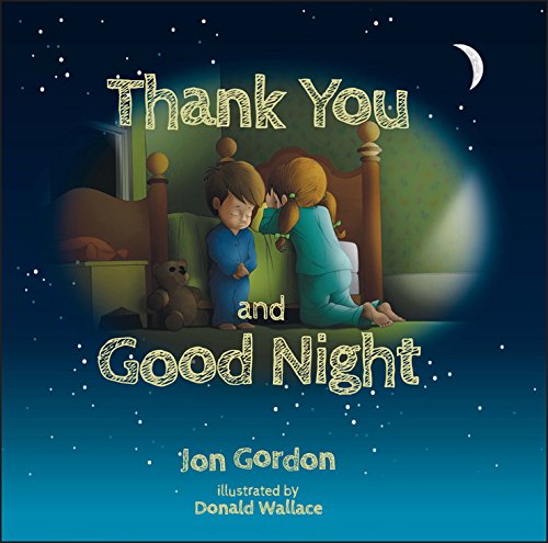 Book Cover Thank You and Good Night (Jon Gordon)