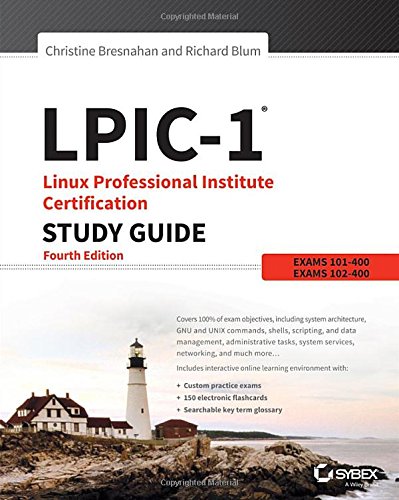 Book Cover LPIC-1 Linux Professional Institute Certification Study Guide: Exam 101-400 and Exam 102-400