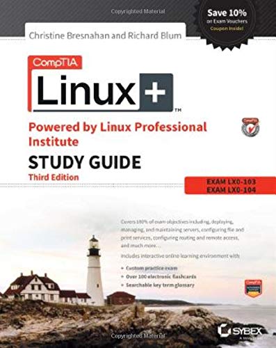Book Cover CompTIA Linux+ Powered by Linux Professional Institute Study Guide: Exam LX0-103 and Exam LX0-104 (Comptia Linux + Study Guide)