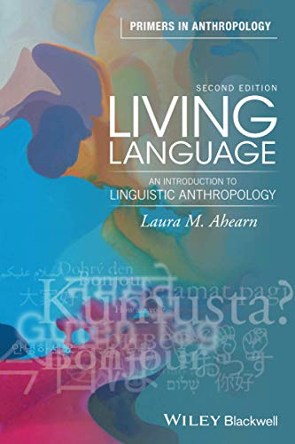 Book Cover Living Language: An Introduction to Linguistic Anthropology (Primers in Anthropology)
