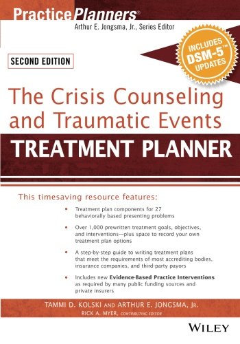 Book Cover The Crisis Counseling and Traumatic Events Treatment Planner, with DSM-5 Updates, 2nd Edition (PracticePlanners)