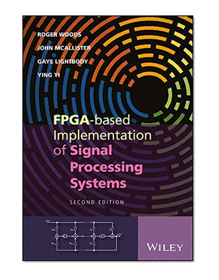 Book Cover FPGA-based Implementation of Signal Processing Systems