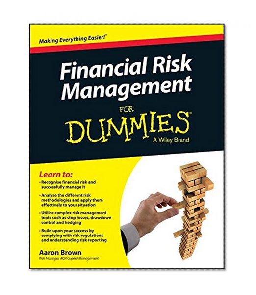 Financial Risk Management For Dummies