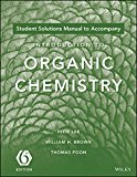 Student Solutions Manual to Accompany Introduction to Organic Chemistry, 6th Edition