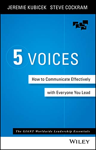 Book Cover 5 Voices: How to Communicate Effectively with Everyone You Lead