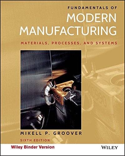 Book Cover Fundamentals of Modern Manufacturing: Materials, Processes, and Systems