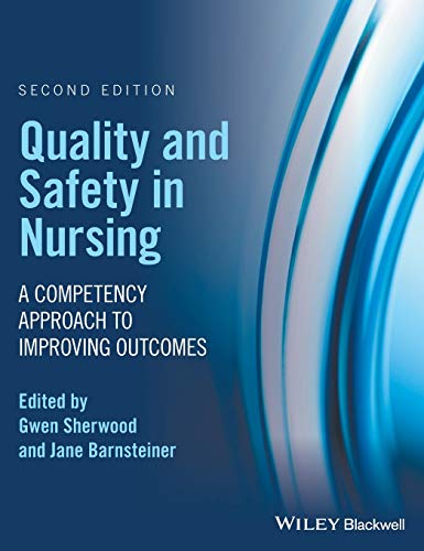 Book Cover Quality and Safety in Nursing: A Competency Approach to Improving Outcomes