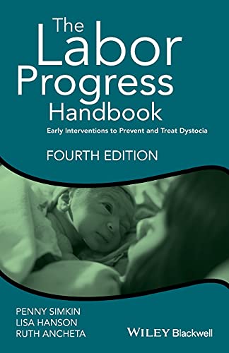 Book Cover The Labor Progress Handbook: Early Interventions to Prevent and Treat Dystocia