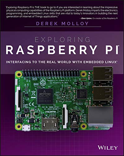 Book Cover Exploring Raspberry Pi: Interfacing to the Real World with Embedded Linux