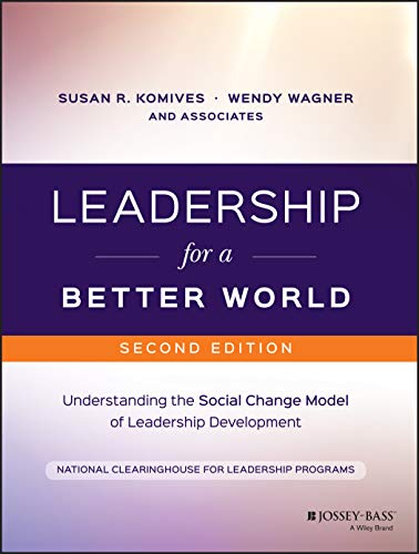 Book Cover Leadership for a Better World: Understanding the Social Change Model of Leadership Development