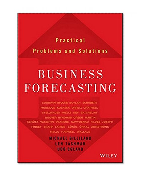 Book Cover Business Forecasting: Practical Problems and Solutions (Wiley and SAS Business Series)
